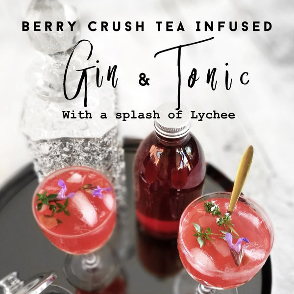 Berry Crush Infused Gin & Tonic with a Splash of Lychee
